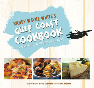Randy Wayne White's Gulf Coast Cookbook book cover