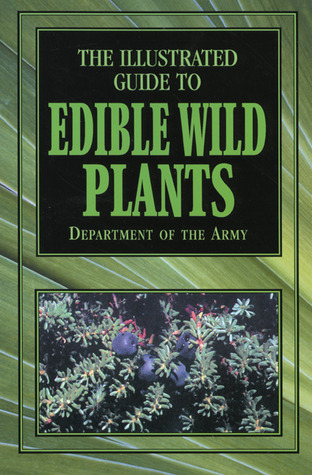 The Illustrated Guide to Edible Wild Plants