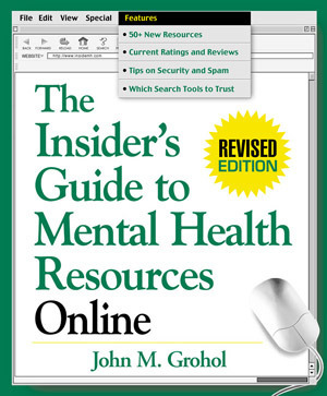 The Insider's Guide to Mental Health Resources Online by John M. Grohol ...