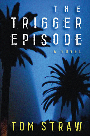 The Trigger Episode book cover