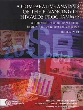A Comparative Analysis of the Financing of HIV/AIDS Programs: in ...