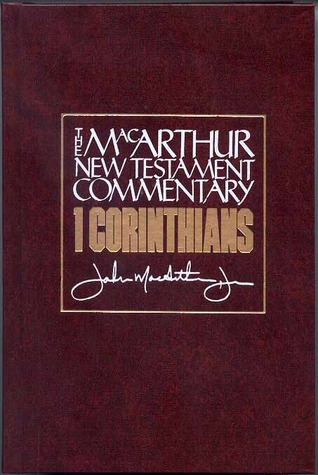 1 Corinthians MacArthur New Testament Commentary (Volume 17) book cover