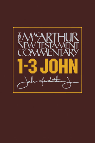 1-3 John MacArthur New Testament Commentary (Volume 31) book cover