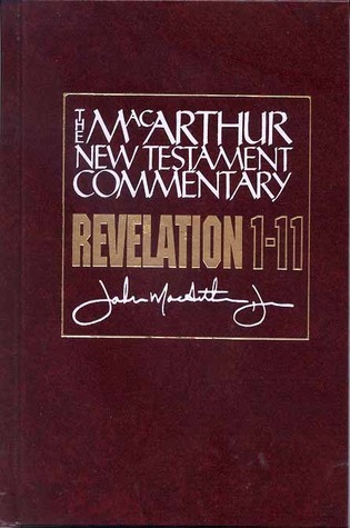 Revelation 1-11 MacArthur New Testament Commentary (Volume 32) book cover