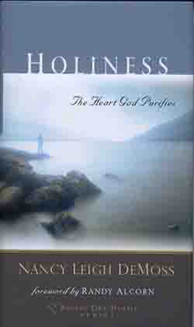Holiness: The Heart God Purifies