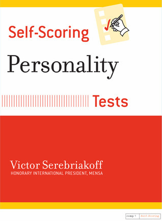 Self-Scoring Personality Tests by Victor Serebriakoff | Goodreads