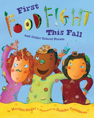 First Food Fight This Fall and Other School Poems book cover