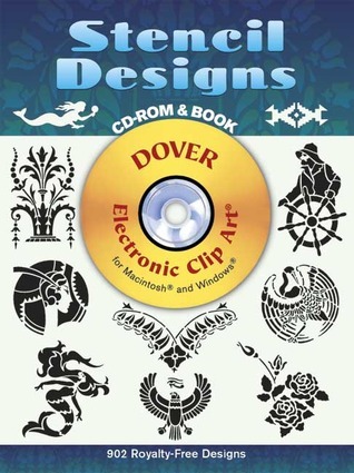 Stencil Designs CD-ROM and Book by Dover Publications | Goodreads