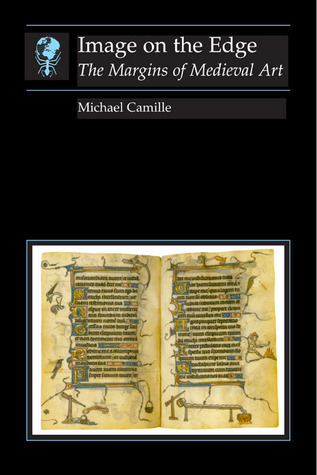 Image on the Edge: The Margins of Medieval Art
