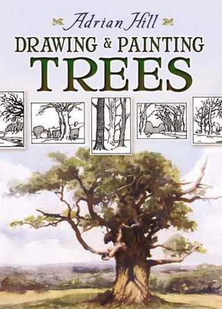 Drawing and Painting Trees (Dover Art Instruction) by Adrian Hill ...