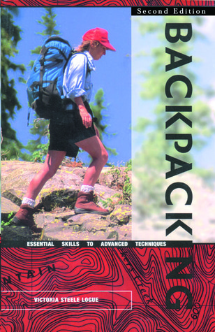 Hiking and Backpacking: Essential Skills to Advanced Techniques by ...