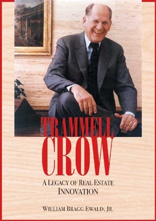 Trammell Crow: A Legacy in Real Estate Innovation