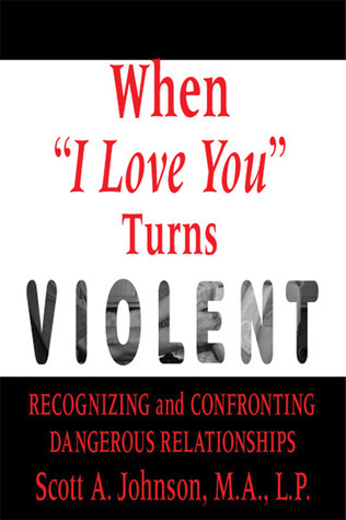 When "I Love You" Turns Violent: Recognizing and Confronting Dangerous