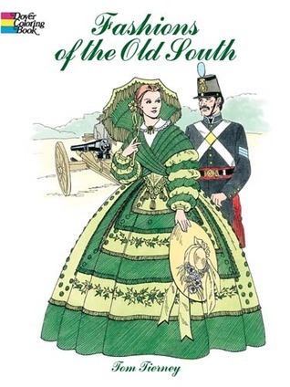 Fashions of the Old South Coloring Book book cover