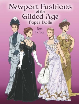 Newport Fashions of the Gilded Age Paper Dolls by Tom
