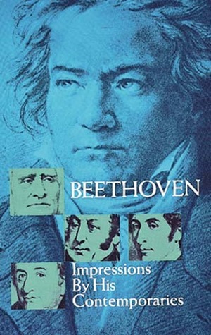 Beethoven: Impressions by His Contemporaries (Dover Books On Music: Composers)