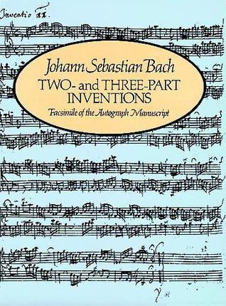 Two and Three-Part Inventions by Johann Sebastian Bach | Goodreads