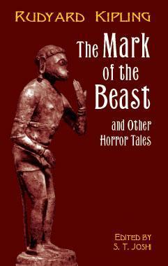 The Mark of the Beast and Other Horror Tales by Rudyard Kipling | Goodreads