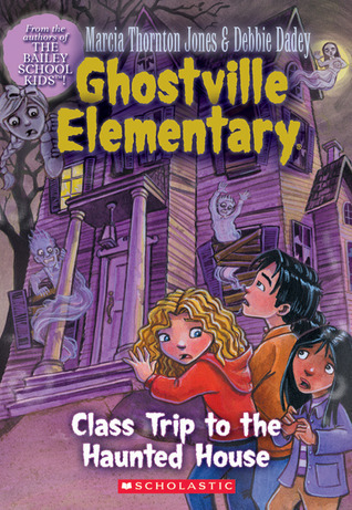 Class Trip to the Haunted House book cover