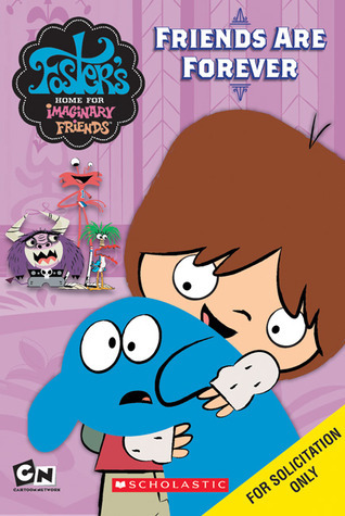 Foster's Home For Imaginary Friends House of Bloo's by Pam Pollack | Goodreads