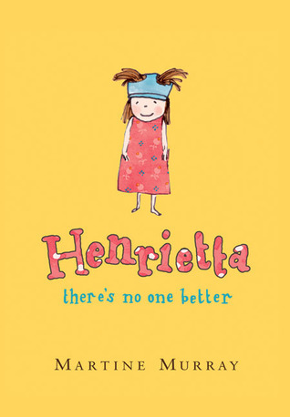 Henrietta, There's No One Better book cover