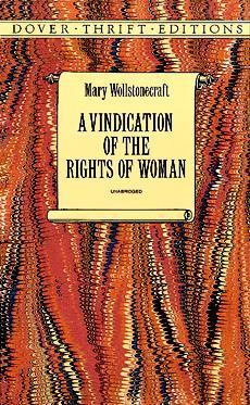 A Vindication of the Rights of Woman