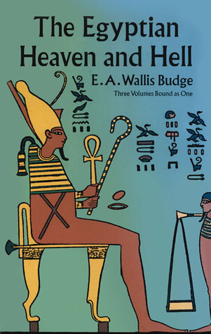 The Egyptian Heaven And Hell book cover