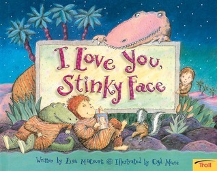 I Love You, Stinky Face book cover