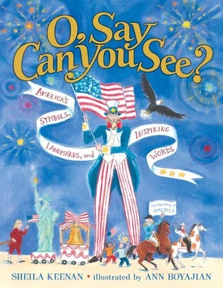 O, Say Can You See? America's Symbols, Landmarks, and Important Words book cover