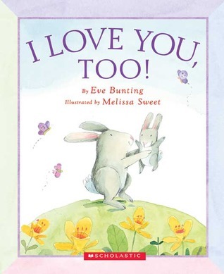 I Love You, Too! book cover