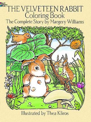 The Velveteen Rabbit Coloring Book: The Complete Story by Margery ...