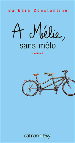 A Mélie, sans mélo