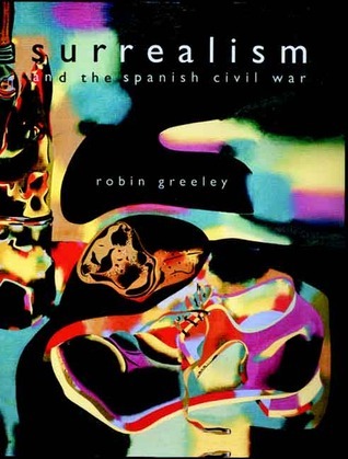 Surrealism and the Spanish Civil War book cover
