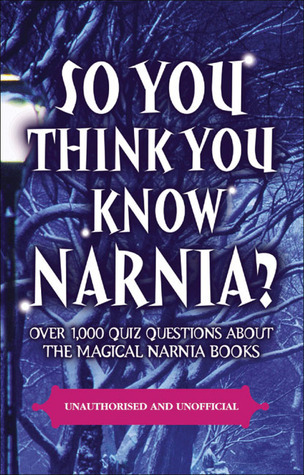So You Think You Know Narnia? book cover