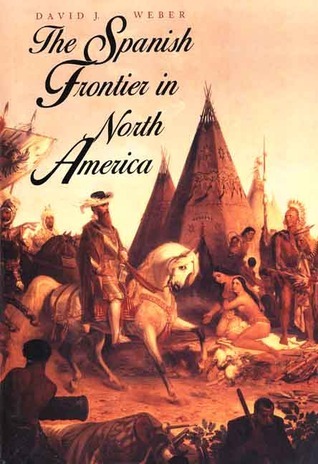 The Spanish Frontier in North America