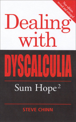 Dealing With Dyscalculia: Sum Hope 2 by Steve Chinn | Goodreads
