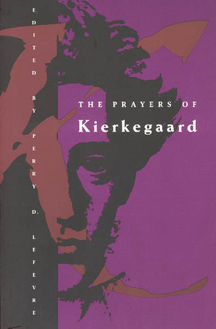The Prayers of Kierkegaard book cover