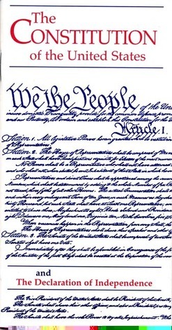 The Constitution of the United States & The Declaration of Independence ...