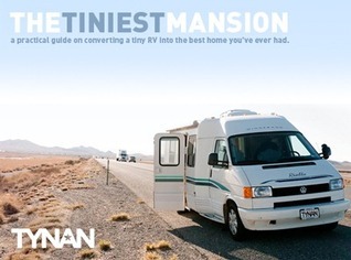 The Tiniest Mansion - How To Live In Luxury on the Side of the Road in an RV book cover