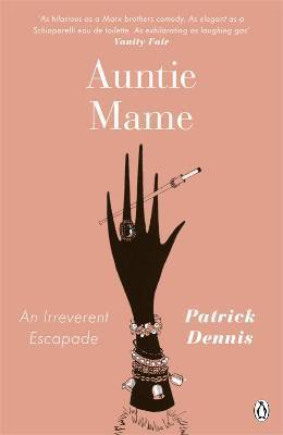 Auntie Mame: An Irreverent Escapade (Auntie Mame, #1)