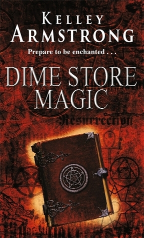 Dime Store Magic (Women of the Otherworld, #3)