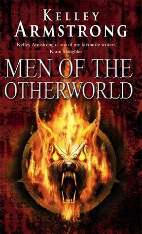 Men of the Otherworld (Otherworld Stories, #I)
