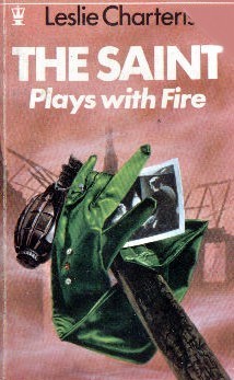The Saint Plays with Fire book cover