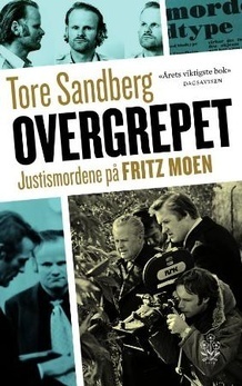 Overgrepet: justismordene på Fritz Moen
