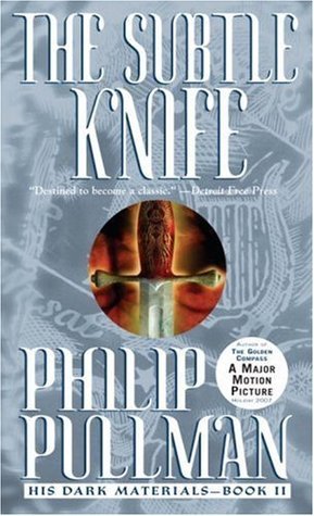The Subtle Knife (His Dark Materials, #2)