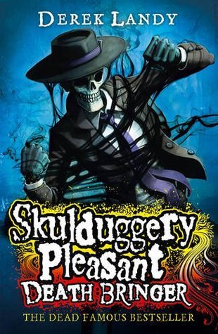 Death Bringer (Skulduggery Pleasant, #6)
