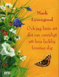Och jag läste att det var omöjligt att leva lycklig förutan dig book cover