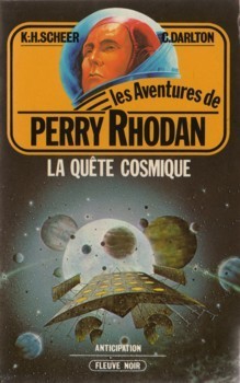 La Quête Cosmique (Perry Rhodan, #7) by K.H. Scheer | Goodreads