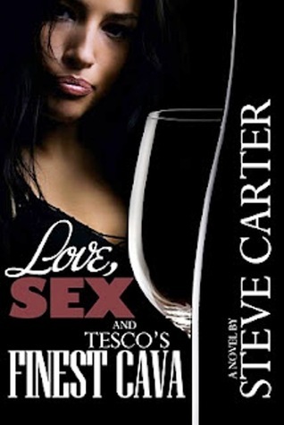 Love, Sex and Tesco's Finest Cava
