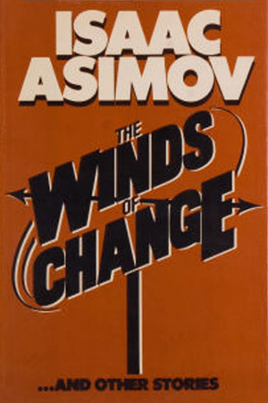 The Winds of Change and Other Stories